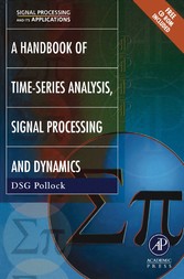 Handbook of Time Series Analysis, Signal Processing, and Dynamics