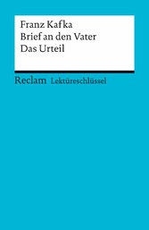 Lektüreschlüssel zu Franz Kafka: Brief an den Vater. Das Urteil