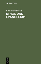 Ethos und Evangelium