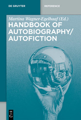 Handbook of Autobiography / Autofiction