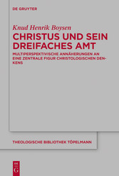 Christus und sein dreifaches Amt