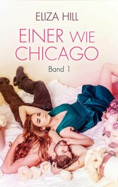 Einer wie Chicago: Band 1