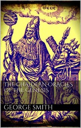 The Chaldean oracles of the Genesis