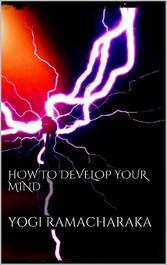 How to Develop your Mind