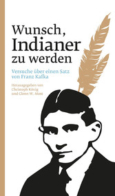 Wunsch, Indianer zu werden