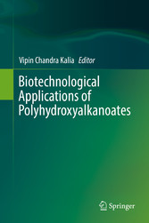 Biotechnological Applications of Polyhydroxyalkanoates