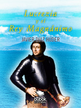 Lucrecia y el rey magnánimo