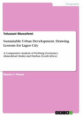 Sustainable Urban Development. Drawing Lessons for Lagos City