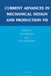 Current Advances in Mechanical Design and Production VII