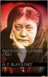 Blavatsky&apos;s Nightmare Tales