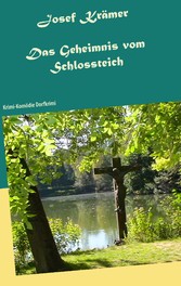 Das Geheimnis vom Schlossteich