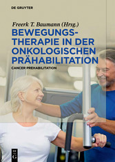 Bewegungstherapie in der onkologischen Prähabilitation