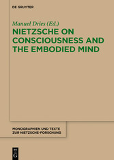 Nietzsche on Consciousness and the Embodied Mind