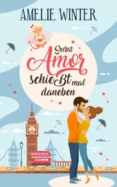 Selbst Amor schießt mal daneben