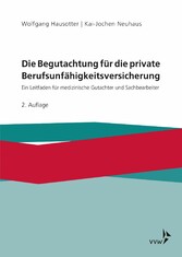 Die Begutachtung für die private Berufsunfähigkeitsversicherung