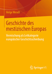 Geschichte des mestizischen Europas