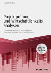 Projektprüfung und Wirtschaftlichkeitsanalysen - inkl. Arbeitshilfen online