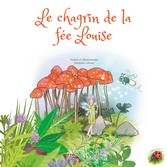 Le chagrin de la fée Louise