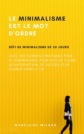 Le Minimalisme Est Le Mot D&apos;Ordre