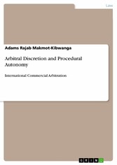 Arbitral Discretion and Procedural Autonomy