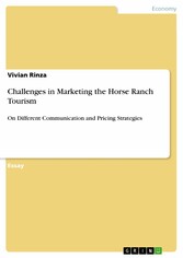 Challenges in Marketing the Horse Ranch Tourism