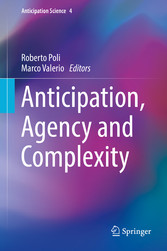 Anticipation, Agency and Complexity