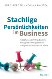 Stachlige Persönlichkeiten im Business