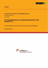 Zur Neugestaltung von Produktionssystemen in der Industrie 4.0