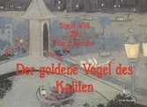 Der goldene Vogel des Kalifen