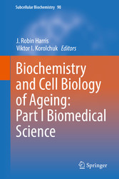 Biochemistry and Cell Biology of Ageing: Part I Biomedical Science