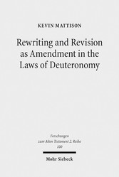 Rewriting and Revision as Amendment in the Laws of Deuteronomy