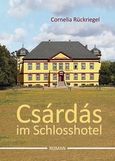 Csárdás im Schlosshotel