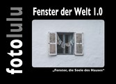 Fenster der Welt 1.0