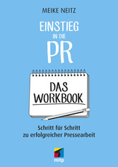 Einstieg in die PR - Das Workbook