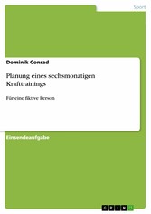 Planung eines sechsmonatigen Krafttrainings