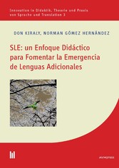 SLE: un Enfoque Didáctico para Fomentar la Emergencia de Lenguas Adicionales