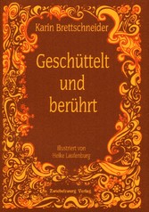 Geschüttelt und berührt