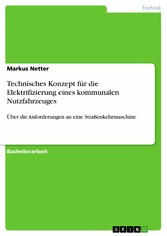 Technisches Konzept für die Elektrifizierung eines kommunalen Nutzfahrzeuges