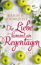 Die Liebe kommt an Regentagen