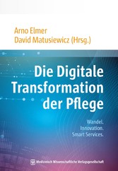 Die Digitale Transformation der Pflege