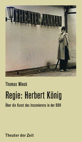 Regie: Herbert König