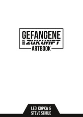 Gefangene der Zukunft Artbook