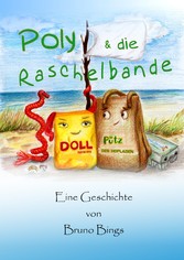 Poly und die Raschelbande