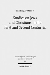 Studies on Jews and Christians in the First and Second Centuries