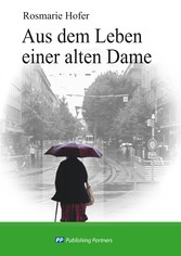 Aus dem Leben einer alten Dame