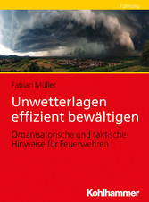 Unwetterlagen effizient bewältigen