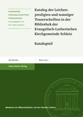 Katalog der Leichenpredigten und sonstiger Trauerschriften in der Bibliothek der Evangelisch-Lutherischen Kirchgemeinde Schleiz