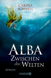 Alba - Zwischen den Welten