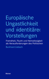 Europäische Ungastlichkeit und 'identitäre' Vorstellungen