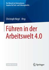 Führen in der Arbeitswelt 4.0